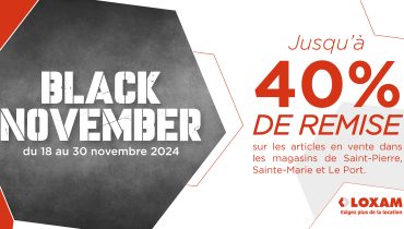C'est BLACK NOVEMBER chez LOXAM Réunion